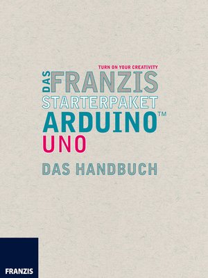cover image of Das Franzis Starterpaket Arduino Uno